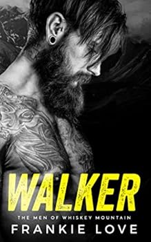 Paperback WALKER (The Men of Whiskey Mountain) Book