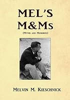 Mel's M & Ms: Myths & Memories 1950381552 Book Cover