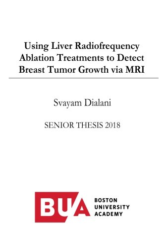 Using Liver Radiofrequency Ablation Treatments to Detect Breast Tumor Growth via MRI