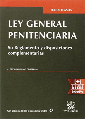 Ley General Penitenciaria 6ª Edición 2015 (Textos Legales) Ley General Penitenciaria 6ª Edición 2015 (Textos Legales)