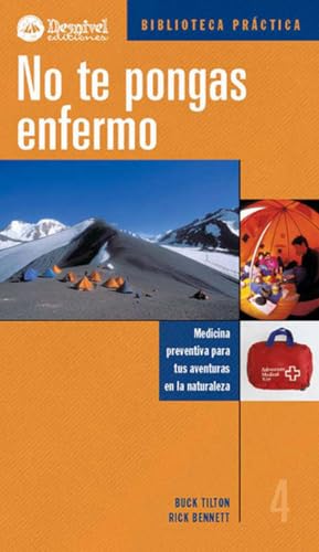 Portada de No te pongas enfermo: Medicina preventiva para tus aventuras en la naturaleza