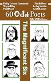 Sixty Odd Poets - The Magnificent Six