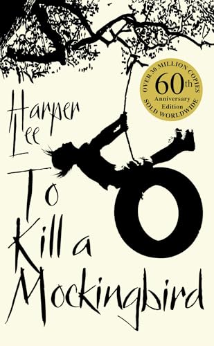 To Kill a Mockingbird -60th Anniversary Edition by Harper Lee (Iconic Classic Novel, Coming-of-Age & Historical Fiction Bestseller)