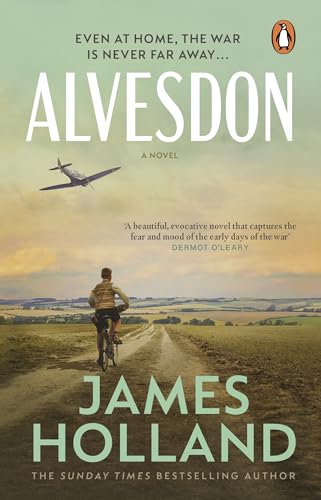 Alvesdon: A gripping WW2 historical novel from the Sunday Times bestselling author