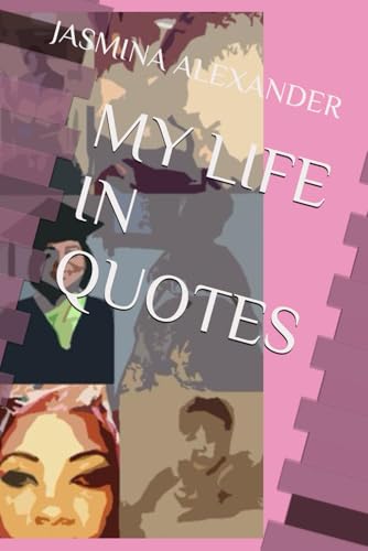 MY LIFE IN QUOTES (Naturalmente Humana)