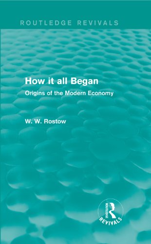 How it all Began (Routledge Revivals): Origins of the Modern Economy