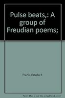Pulse beats,: A group of Freudian poems; B0007F8R3A Book Cover