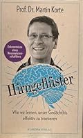 Hirngeflüster: Wie wir lernen, unser Gedächtnis effektiv zu trainieren 3958902618 Book Cover