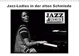 monochromator arten Autor(in): photo.graef Jazz Ladies in der alten Schmiede (Wandkalender 2021 DIN A3 quer)