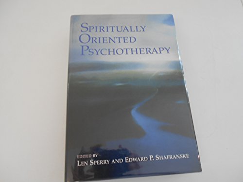 Compare Textbook Prices for Spiritually Oriented Psychotherapy 1 Edition ISBN 9781591471882 by Sperry, Len,Shafranske, Edward P.