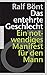 Produktbild Das entehrte Geschlecht: Ein notwendiges Manifest für den Mann