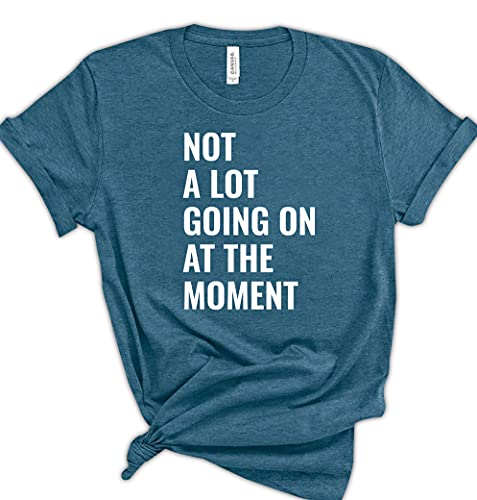 Not A Lot Going On At The Moment Shirts, Lazy T-Shirts, Bored Clothes, Motivational Shirt For Women And Men, Enjoyable Sarcastic Shirt, Motivational T-Shirt #TOP5