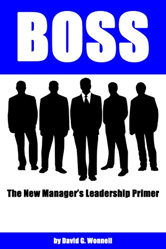 BOSS: The New Manager's Leadership Primer (English Edition)