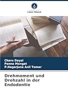 Drehmoment und Drehzahl in der Endodontie (German Edition) 6208937876 Book Cover