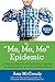 The Me, Me, Me Epidemic: A Step-by-Step Guide to Raising Capable, Grateful Kids in an Over-Entitled World