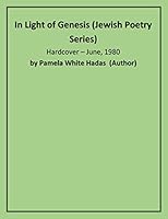 In Light of Genesis (Jewish Poetry Series) 0827601778 Book Cover