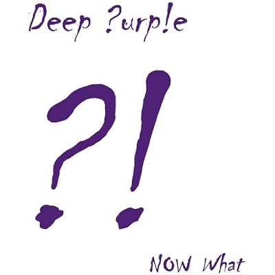 Now What ?!
