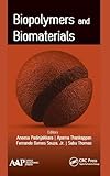 Biopolymers and Biomaterials