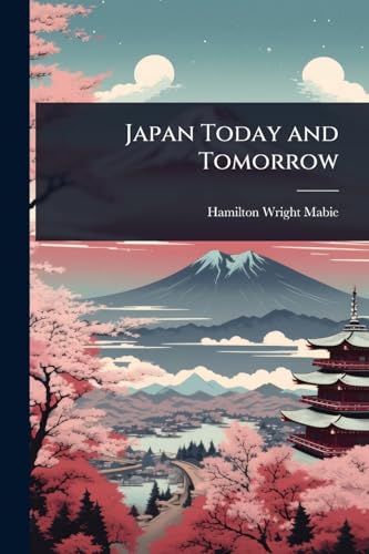 Japan Today and Tomorrow