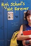 High School's Not Forever