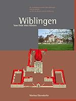 Wiblingen. Vom Ende Eines Klosters: Die Vorderosterreichische Abtei Wiblingen Und Ihr Umland Im Zeitalter Der Aufklarung 3799580344 Book Cover