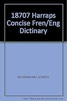 Harrap's Concise Student French and English Dictionary 0844218723 Book Cover