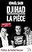 Produktbild Djihad: La pièce, dossier pédagogique inclus !