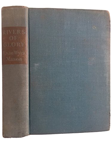 Rivers of Glory B002X9L3FC Book Cover