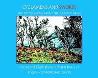 Cyclamens and Swords : And Other Poems about the Land of Israel 0974781789 Book Cover