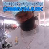 sonny black frank white wer will krieg  Money Makin [Explicit]