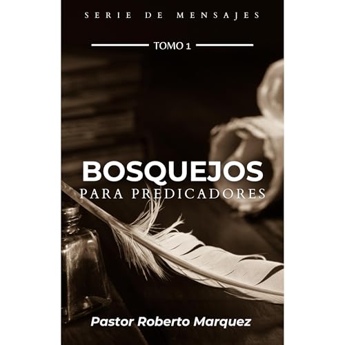 Bosquejos para predicadores Audiobook By Roberto Marquez cover art