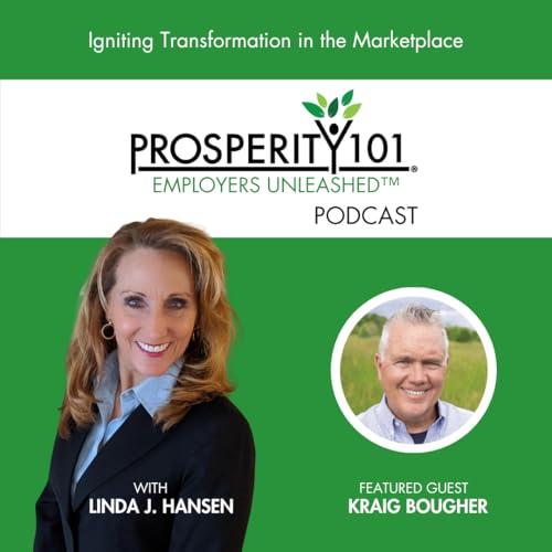 Igniting Transformation in the Marketplace &ndash; with Kraig Bougher &ndash; [Ep. 284]