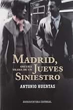 Madrid, oscura trama de un jueves siniestro