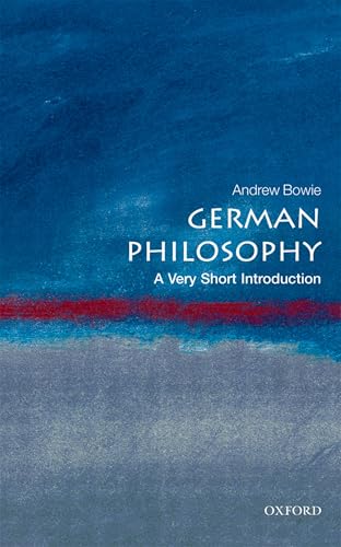 German Philosophy: A Very Short Introduction (Very Short Introductions)