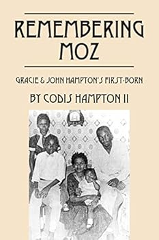 Paperback Remembering Moz: Gracie & John Hampton's First-Born Book