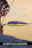 Embrace in Motion