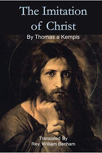 Télécharger The Imitation of Christ: Platinum Christian Religious Edition (English Edition) Gratuit