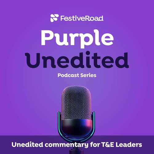 『Purple Unedited - Unedited commentary for T&E Leaders』のカバーアート