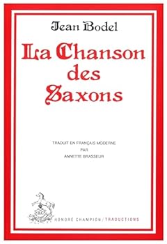 Jean Bodels Saxonlied. Von Neuem hrsg. von F. Menzel und E. Stengel