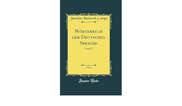 Campe Wörterbuch der deutschen Sprache Campe Wörterbuch der deutschen Sprache Wörterbuch der