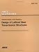 Design of Latticed Steel Transmission Structures (ASCE standard)
