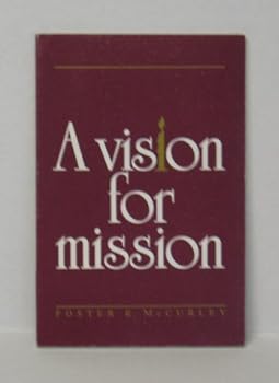 Paperback A vision for mission Book