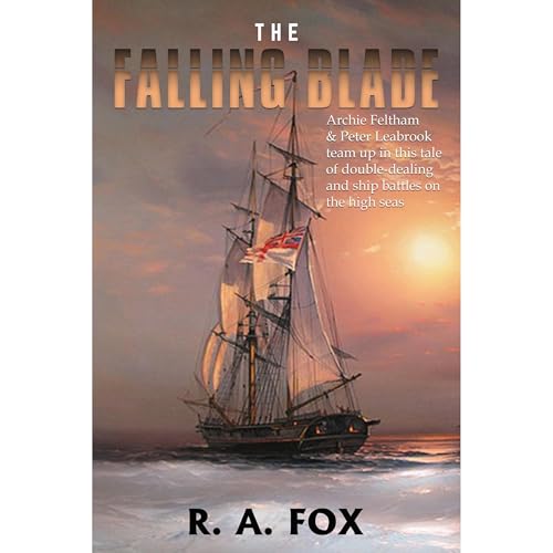 The Falling Blade Audiobook By R. A. Fox cover art