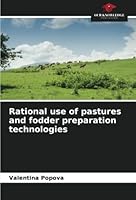 Rational use of pastures and fodder preparation technologies 6205604868 Book Cover