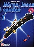 Hören, lesen & spielen - Schule für Oboe - Band 1 - mit CD - Oboenschule ISBN: 9789043104685