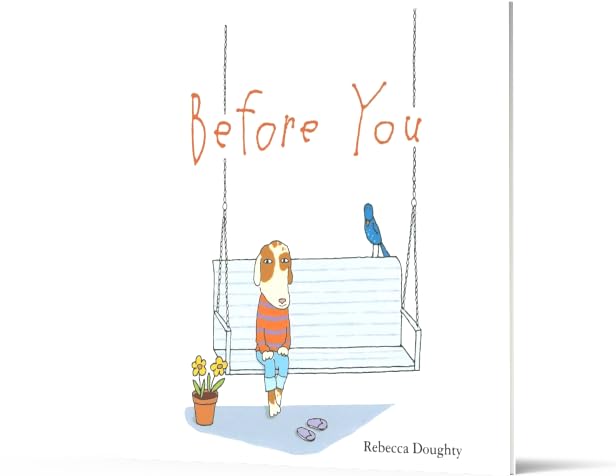 Before You: A Charming Livre pour lire-Aloud à l'heure du lit, pour les enfants (4-8 ans)