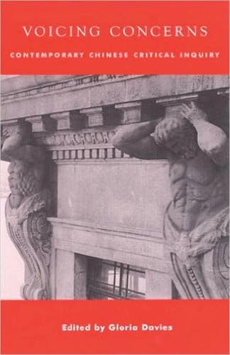 Voicing Concerns: Contemporary Chinese Critical Inquiry (Asian Voices)