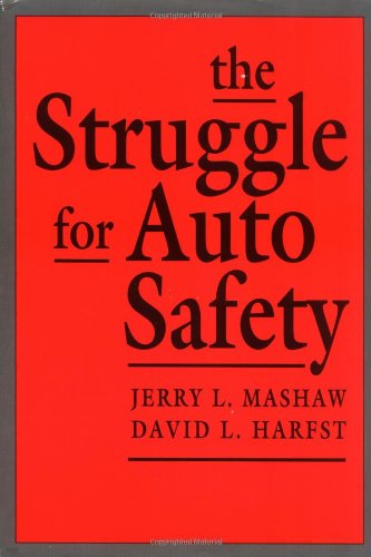 The Struggle for Auto Safety