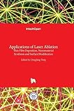 laser n yag precio  Applications of Laser Ablation: Thin Film Deposition, Nanomaterial Synthesis and Surface Modification