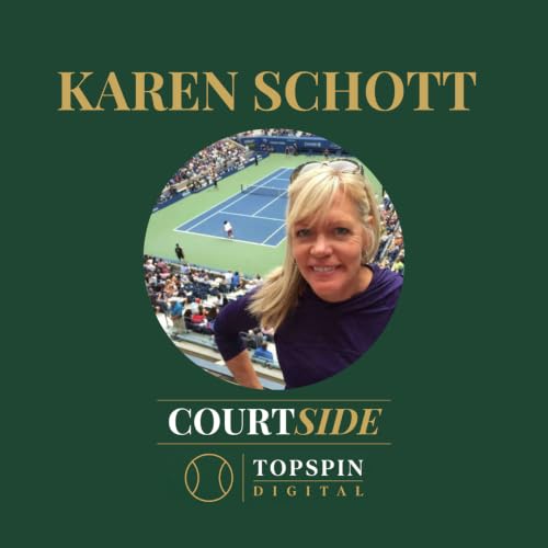 CourtSide Ep. 5: From Teaching Pro to Director: 32 Years at The Broadmoor with Karen Schott